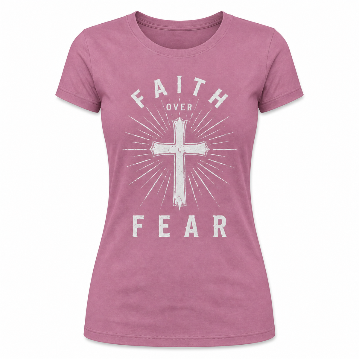 Faith Over Fear Female Tshirt
