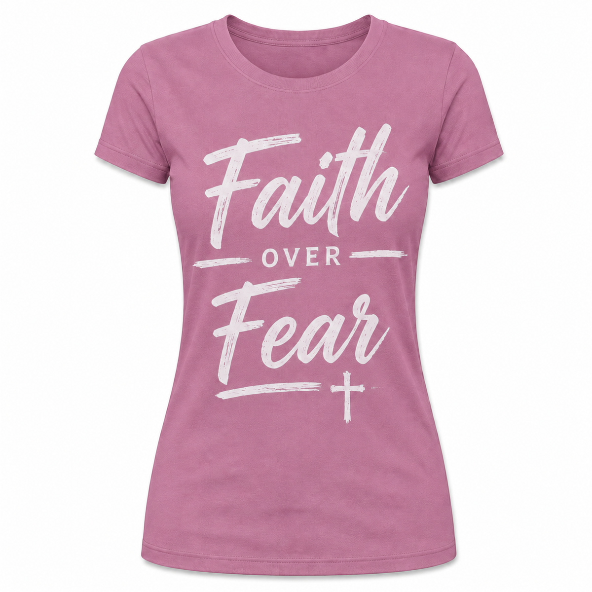 Faith Over Fear v2 Female Tshirt