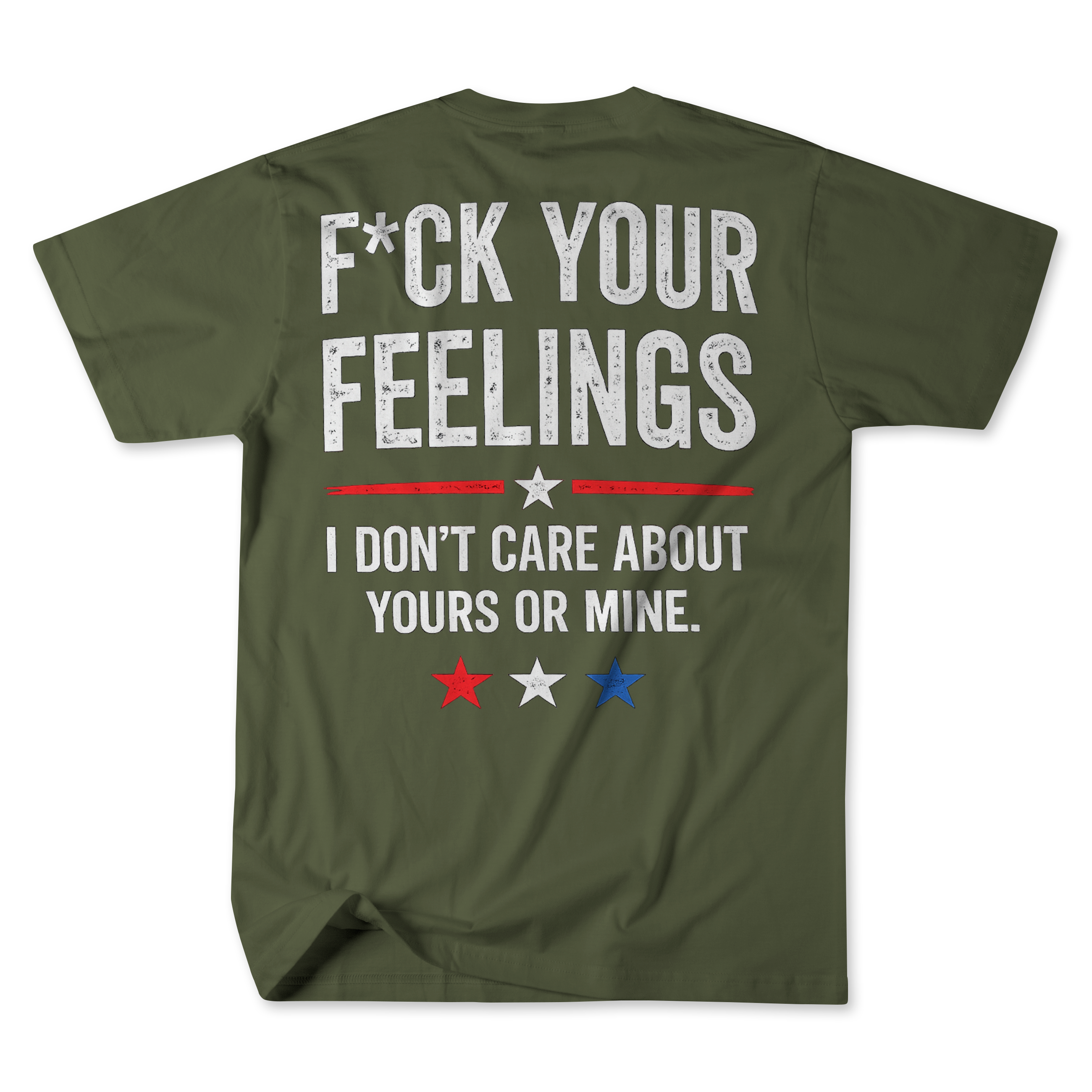 F*ck Your Feelings T-Shirt