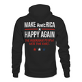 Make America Happy Again Hoodie