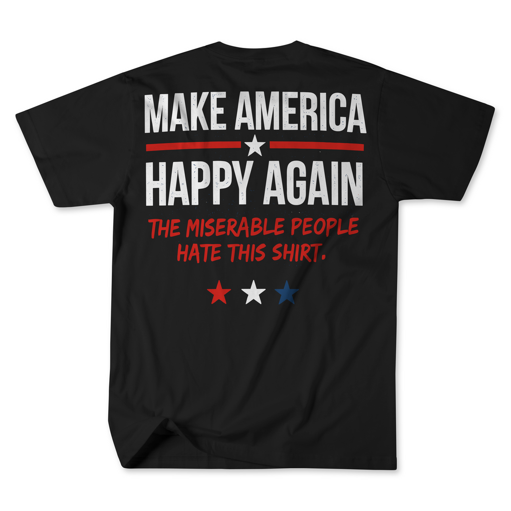 Make America Happy Again T-Shirt