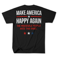 Make America Happy Again T-Shirt