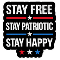 Stay Free Sticker