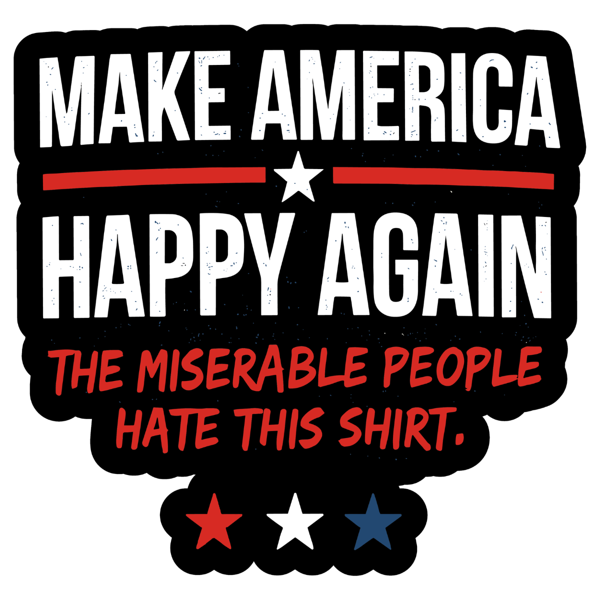 Make America Happy Sticker