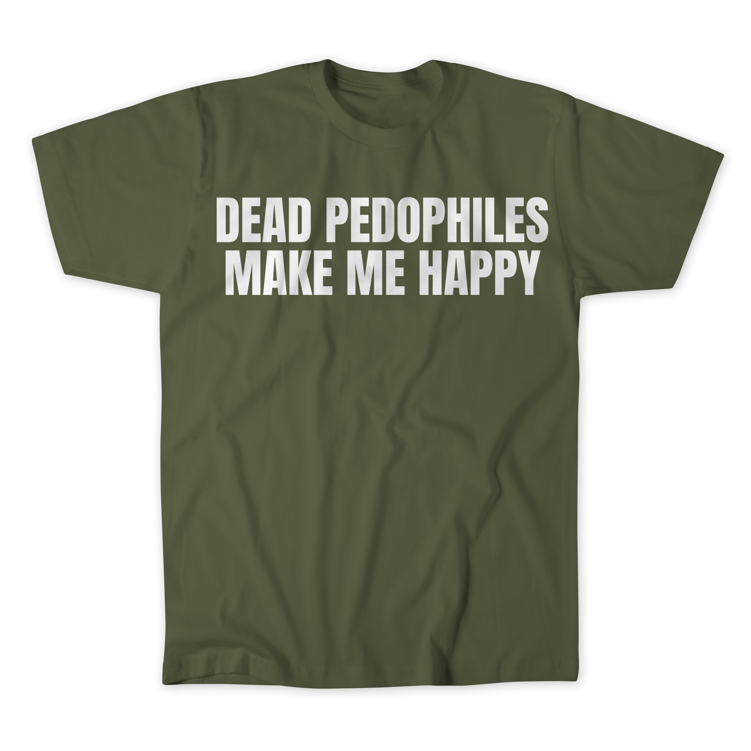 Dead Pedo's Make Me Happy T-Shirt